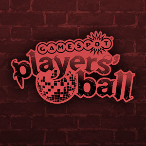 GameSpot Players’ Ball